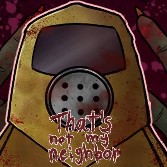 That's Not My Neighbor